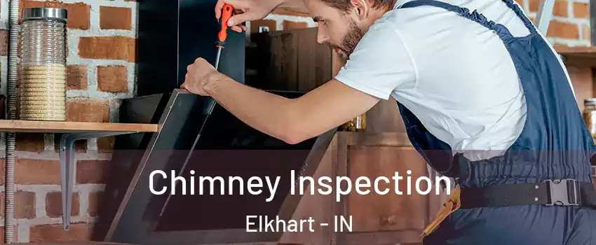  Chimney Inspection Elkhart - IN