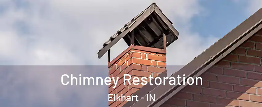  Chimney Restoration Elkhart - IN