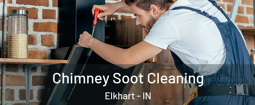  Chimney Soot Cleaning Elkhart - IN