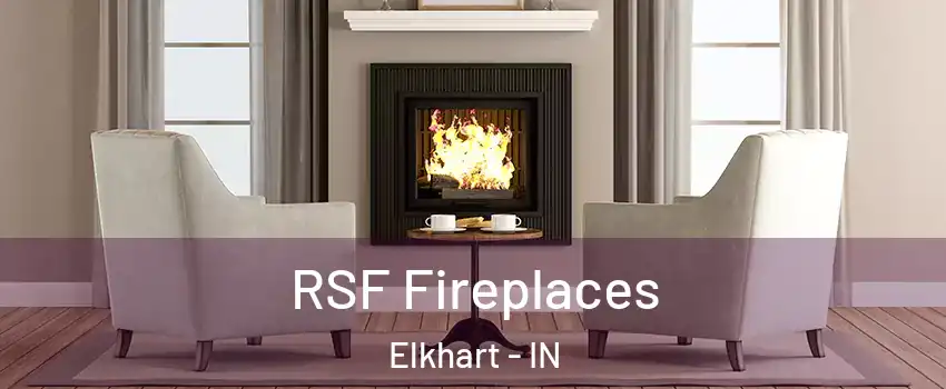  RSF Fireplaces Elkhart - IN