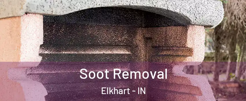  Soot Removal Elkhart - IN